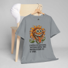 “Photosynthesizining the Universe” – Meltdown Sunflower Tee